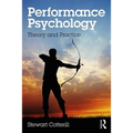 Performance Psychology: Theory and Practice