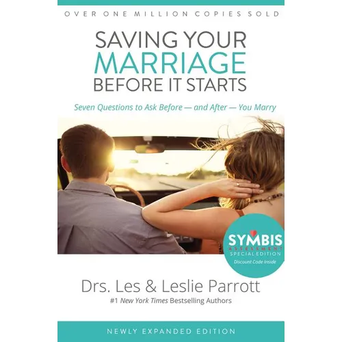 Saving Your Marriage Before It Starts: Seven Questions to Ask Before -- And After -- You Marry