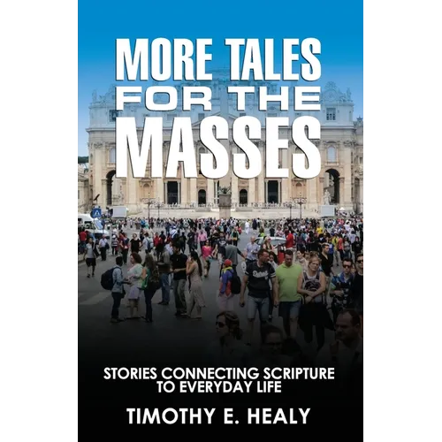 More Tales for the Masses - Paperback