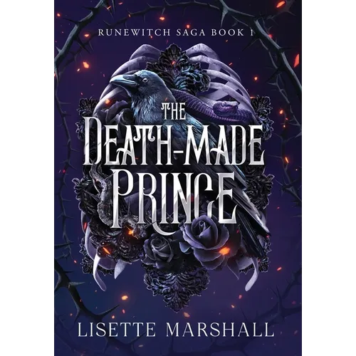The Death-Made Prince: A Dark Fantasy Romance - Hardcover