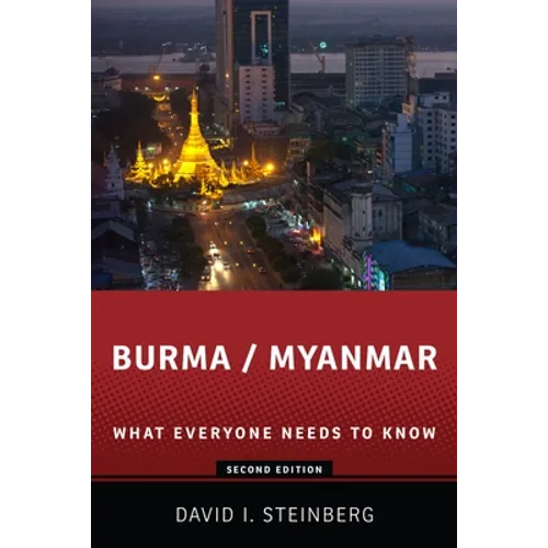 Burma/Myanmar: What Everyone Needs to Know(r) - Paperback