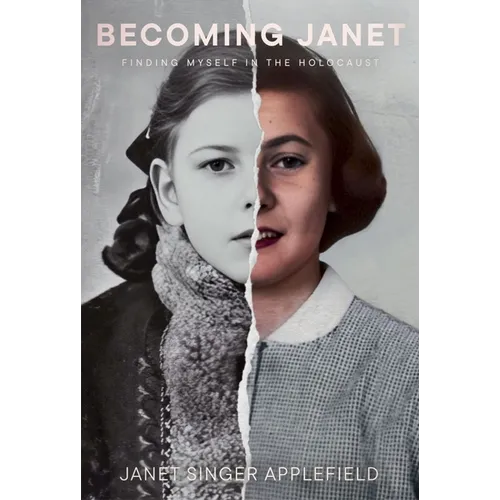 Becoming Janet: Finding Myself in the Holocaust - Paperback