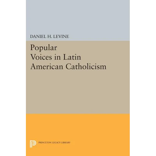 Popular Voices in Latin American Catholicism