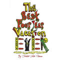 The Best Four Year Vacation Ever!: God Please Forgive Me for My Four Years of Sinful Pleasure