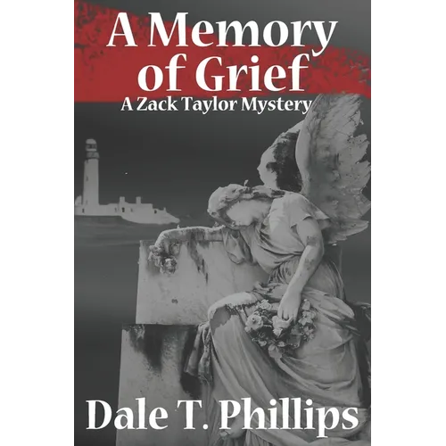 A Memory of Grief: A Zack Taylor Mystery - Paperback