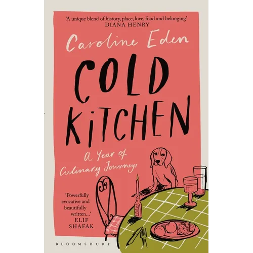 Cold Kitchen: A Year of Culinary Travels - Hardcover