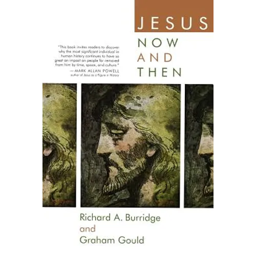Jesus Now and Then - Paperback