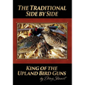 The Traditional Side by Side: King of the Upland Bird Guns