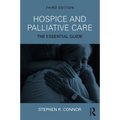 Hospice and Palliative Care: The Essential Guide