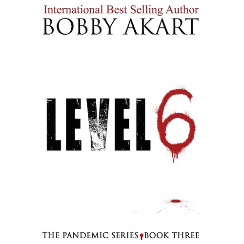 Pandemic: Level 6 - Hardcover