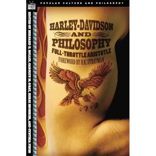 Harley-Davidson and Philosophy: Full-Throttle Aristotle - Paperback