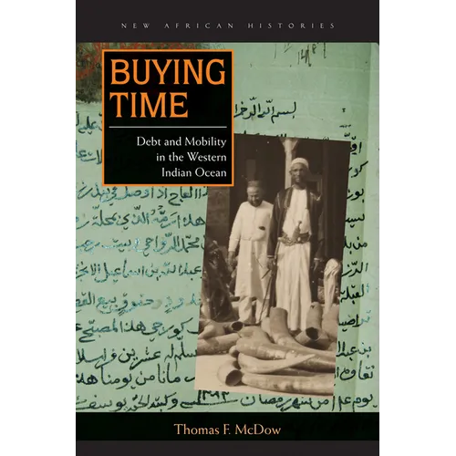 Buying Time: Debt and Mobility in the Western Indian Ocean