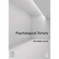 Psychological Torture: Definition, Evaluation and Measurement