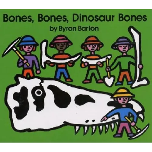 Bones, Bones, Dinosaur Bones - Hardcover