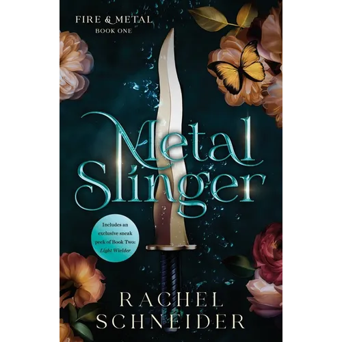 Metal Slinger: Fire & Metal: Book One - Paperback