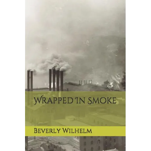 Wrapped In Smoke - Paperback