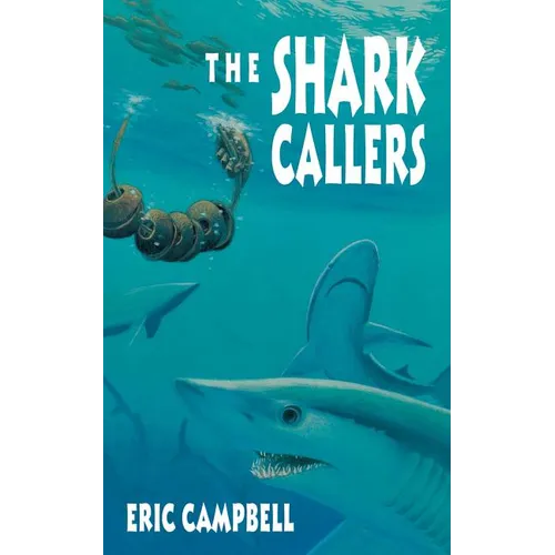 The Shark Callers