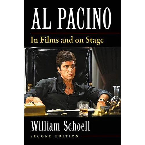 Al Pacino: In Films and on Stage, 2d ed. - Paperback