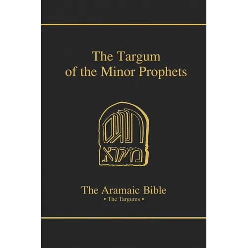 Targum of the Minor Prophets - Hardcover