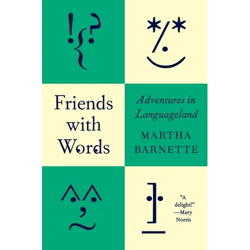 Friends with Words: Adventures in Languageland - Hardcover
