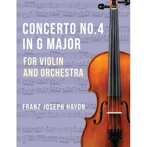 Haydn Franz Joseph Concerto No2 in G Major Hob VIIa: 4 Violin and Piano by Ferdinand Kuchler Peters - Paperback