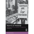 Rights of Passage: Sidewalks and the Regulation of Public Flow