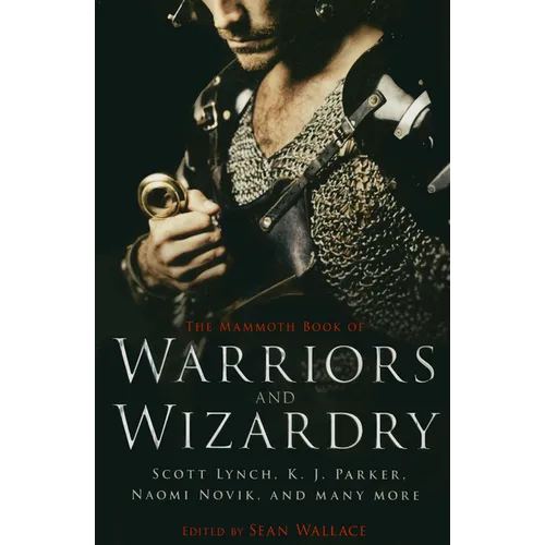The Mammoth Book of Warriors and Wizardry - Paperback