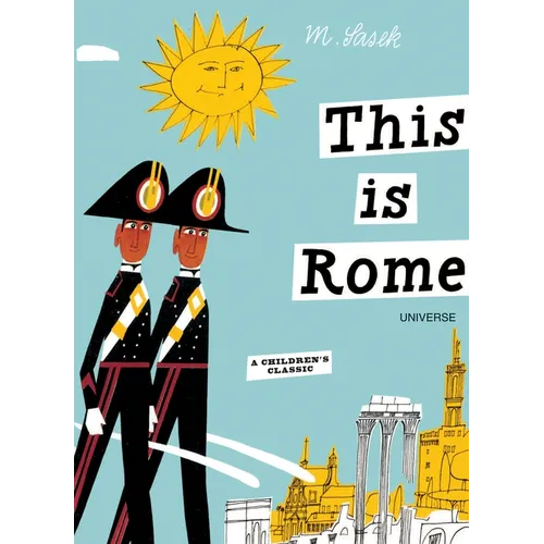 This Is Rome: A Children's Classic - Hardcover