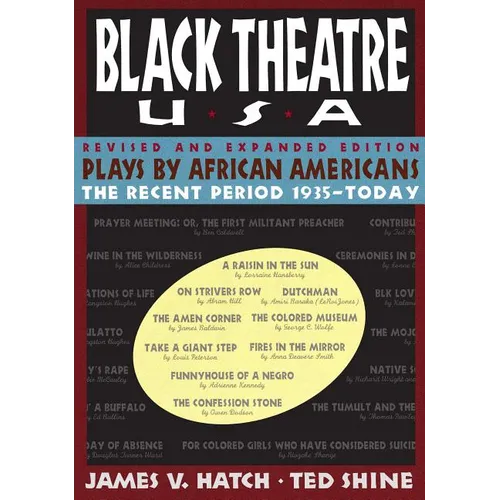 Plays by African Americans: The Recent Period 1935-Today - Paperback