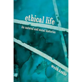 Ethical Life: Its Natural and Social Histories