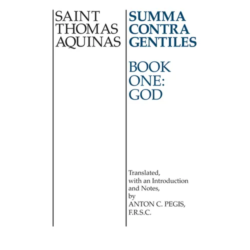 Summa Contra Gentiles: Book One: God - Paperback
