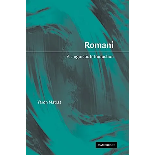 Romani: A Linguistic Introduction