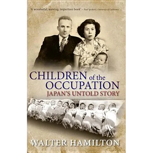 Children of the Occupation: Japan's Untold Story - Paperback