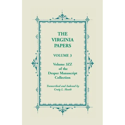 The Virginia Papers, Volume 3, Volume 3zz of the Draper Manuscript Collection - Paperback