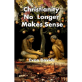 Christianity No Longer Makes Sense