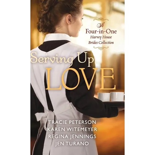 Serving Up Love - Hardcover