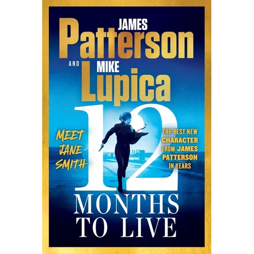 12 Months to Live: A Jane Smith Thriller - Paperback