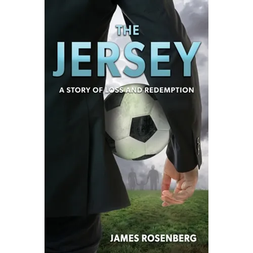 The Jersey: A Story of Loss and Redemption - Paperback