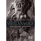 Sheela-Na-Gigs: Unravelling an Enigma - Paperback