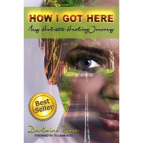 How I Got Here My Holistic Healing Journey