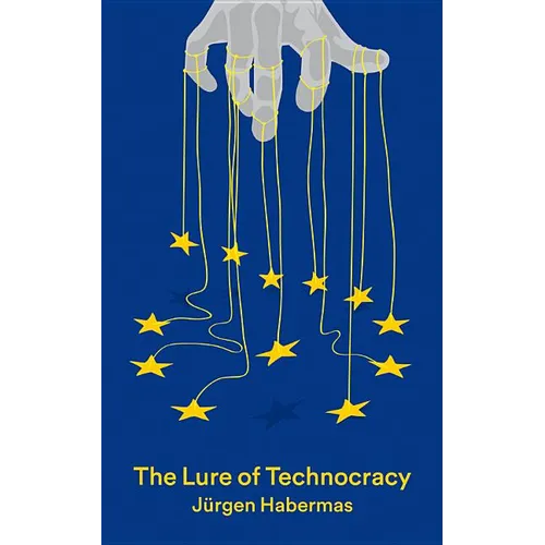 The Lure of Technocracy - Paperback