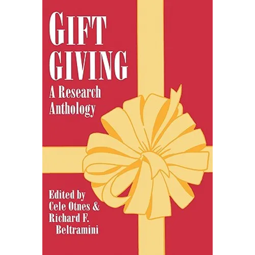 Gift Giving: A Research Anthology