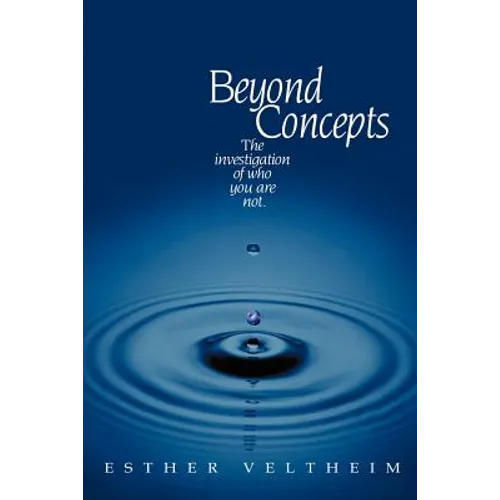Beyond Concepts: The Investigation of Who You Are Not
