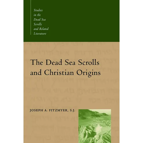 The Dead Sea Scrolls and Christian Origins - Paperback