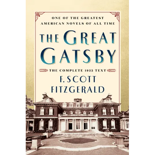 The Great Gatsby Original Classic Edition: The Complete 1925 Text - Paperback