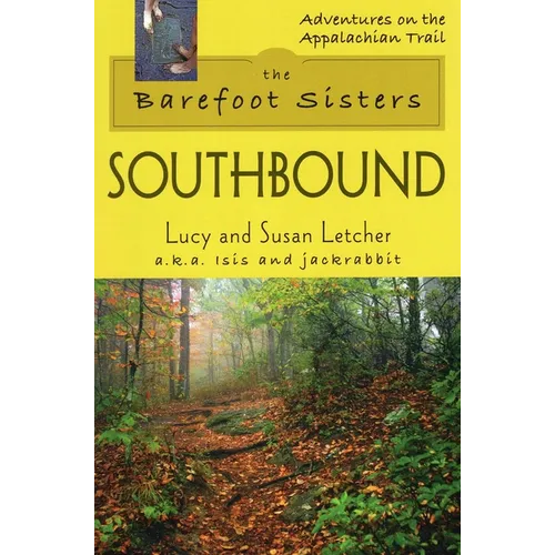 The Barefoot Sisters: Southbound - Paperback