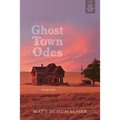 Ghost Town Odes