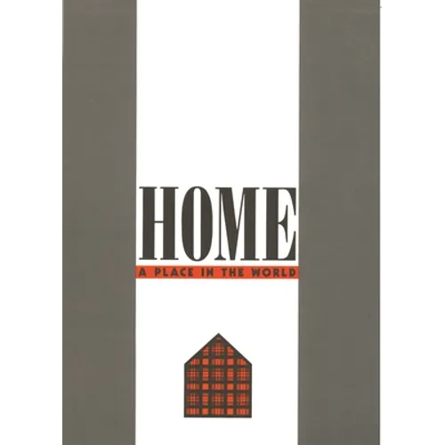 Home: A Place in the World - Paperback