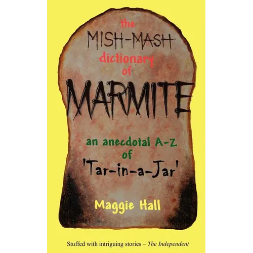 The Mish-MASH Dictionary of Marmite - Paperback