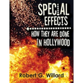 Special Effects: How They Are Done In Hollywood